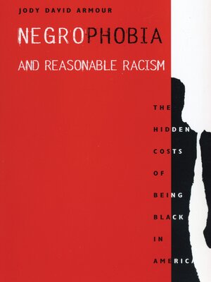 cover image of Negrophobia and Reasonable Racism